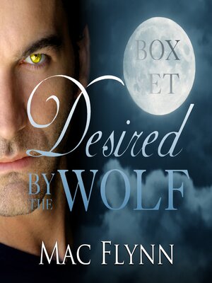 cover image of Desired by the Wolf Box Set